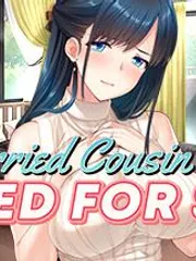 My Married Cousin's Need for Seed cover