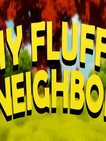 My Fluffy Neighbor cover