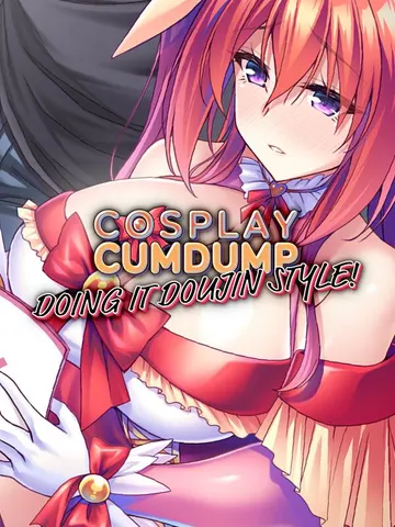 Cosplay Cumdump: Doing It Doujin Style cover