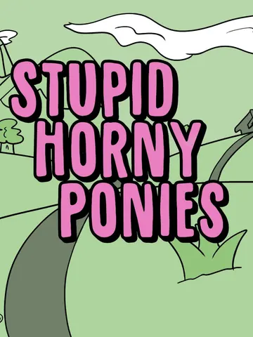 Stupid Horny Ponies cover