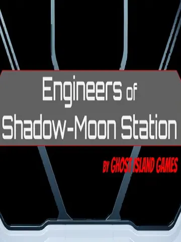 Engineers of Shadow-Moon Station cover