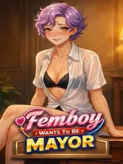 Femboy Wants To Be Mayor cover