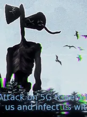 Attack on 5G towers that chip us and infect us with a virus cover
