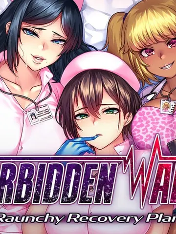 Forbidden Ward: Raunchy Recovery Plan cover