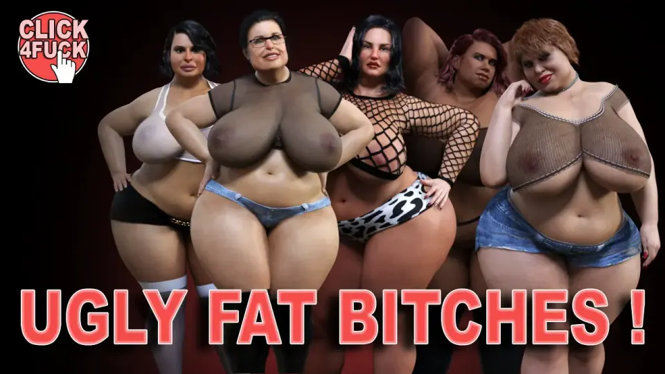 Click 4 Fuck 09: Ugly Fat Bitches cover, wide