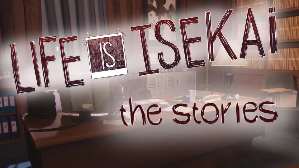 Life Is Isekai - The Stories cover, wide