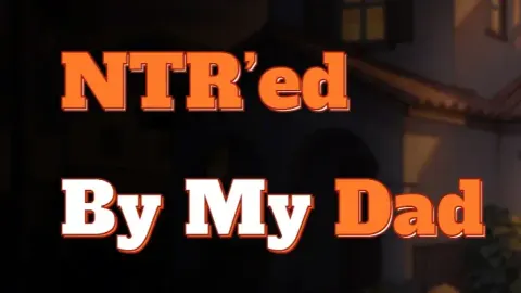 NTR'ed by My Dad cover, wide