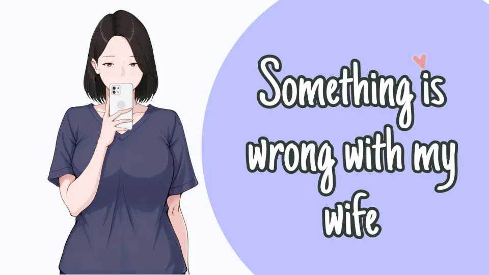 Something is wrong with my wife cover, wide