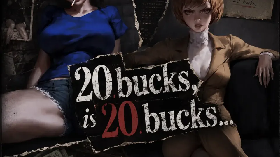 20 Bucks Is 20 Bucks: A Never-Ending Story cover, wide