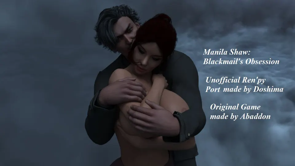 Manila Shaw: Blackmail's Obsession Unofficial Ren'Py Port cover, wide